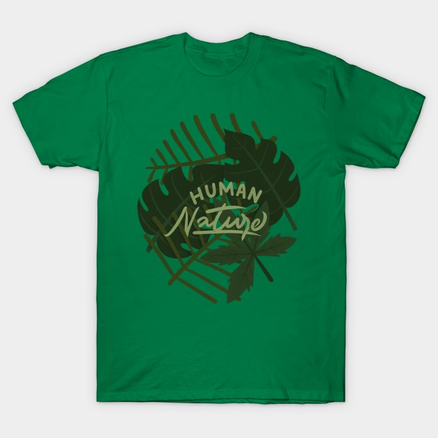 human nature T-Shirt by Karyavna